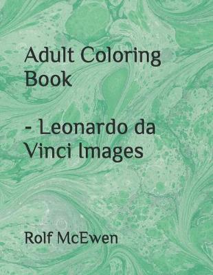 Book cover for Adult Coloring Book - Leonardo da Vinci Images