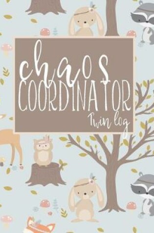 Cover of Chaos Coordinator Twin Log