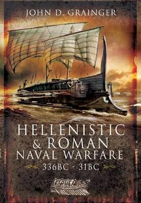 Book cover for Hellenistic and Roman Naval Warfare 336bc-31bc