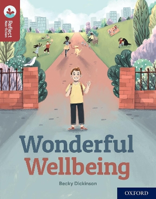 Book cover for Oxford Reading Tree TreeTops Reflect: Oxford Reading Level 15: Wonderful Wellbeing