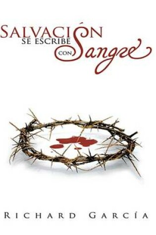 Cover of Salvacion Se Escribe Con Sangre