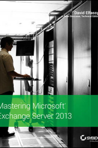 Cover of Mastering Microsoft Exchange Server 2013