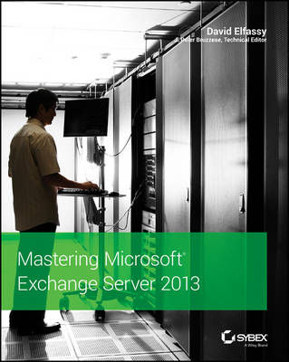 Book cover for Mastering Microsoft Exchange Server 2013