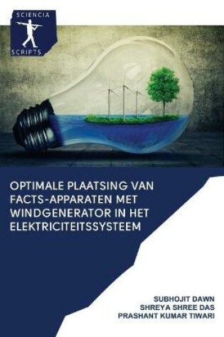 Cover of Optimale plaatsing van FACTS-apparaten met windgenerator in het elektriciteitssysteem