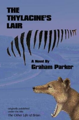 Cover of The Thylacine's Lair