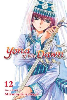 Cover of Yona of the Dawn, Vol. 12