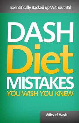 Book cover for Dash Diet Mistakes You Wish You Knew