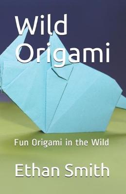 Book cover for Wild Origami