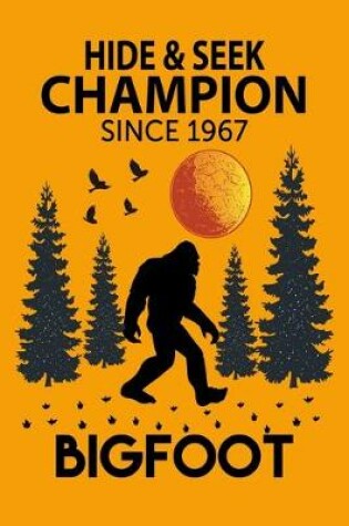 Cover of Hide & Seek Champion Since 1967 Bigfoot