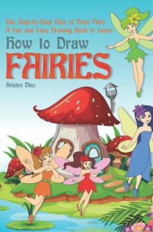 Cover of The Step-by-Step Way to Draw Fairy