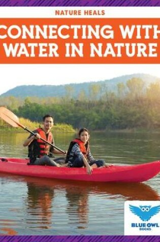 Cover of Connecting with Water in Nature