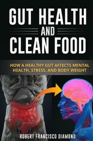 Cover of Gut Health and Clean Food