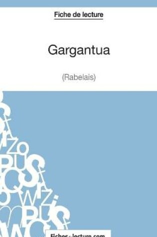 Cover of Gargantua de Rabelais (Fiche de lecture)