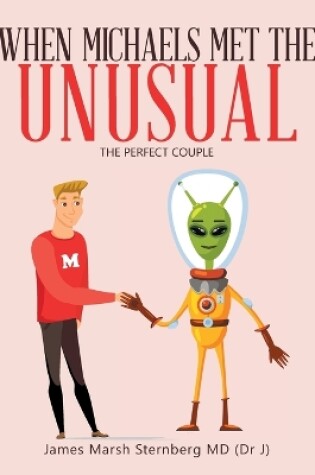 Cover of When Michaels Met the Unusual