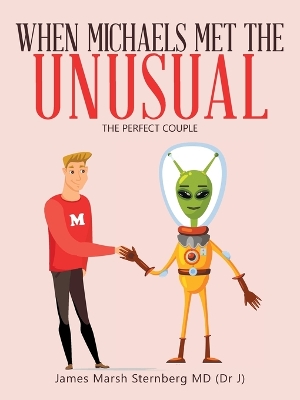 Book cover for When Michaels Met the Unusual