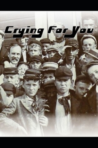 Cover of Crying For You