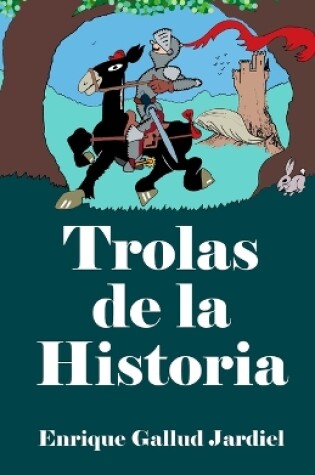 Cover of Trolas de la Historia