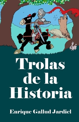 Cover of Trolas de la Historia