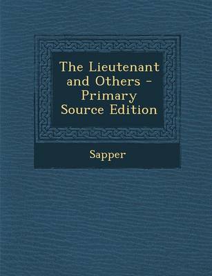 Book cover for The Lieutenant and Others - Primary Source Edition