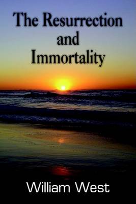 Book cover for The Resurrection and Immortality