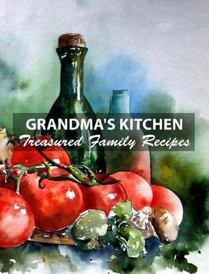 Book cover for Grandma's Kitchen Treasured Family Recipes