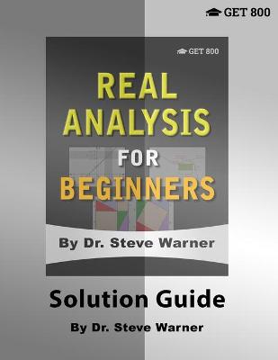 Book cover for Real Analysis for Beginners - Solution Guide