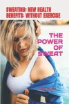 Book cover for Power of Sweat