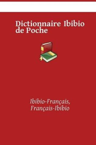 Cover of Dictionnaire Ibibio de Poche