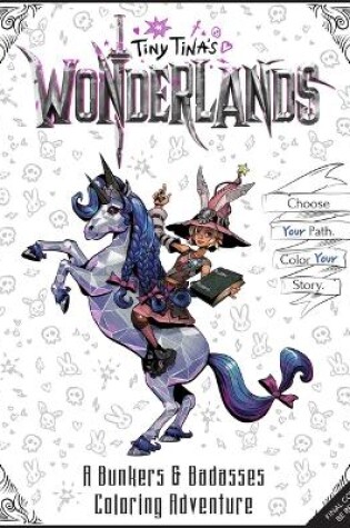Cover of Tiny Tina's Wonderlands: A Bunkers & Badasses Coloring Adventure