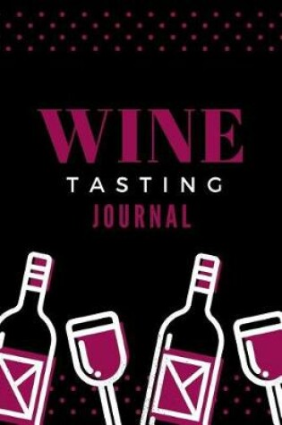 Cover of Dotty Wine Celebration Wine Tasting Review Journal