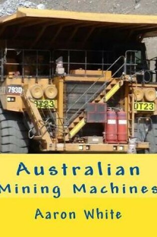 Cover of Australian Mining Machines