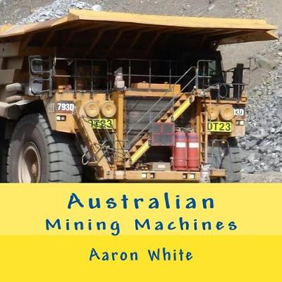 Book cover for Australian Mining Machines