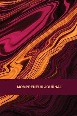 Book cover for Mompreneur Journal Burgundy