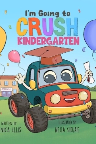 Cover of I'm Going to Crush Kindergarten