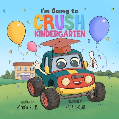 Book cover for I'm Going to Crush Kindergarten