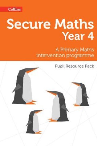 Cover of Secure Year 4 Maths Pupil Resource Pack