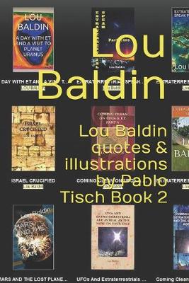 Book cover for Lou Baldin quotes & illustrations by Pablo Tisch Book 2