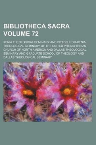 Cover of Bibliotheca Sacra Volume 72