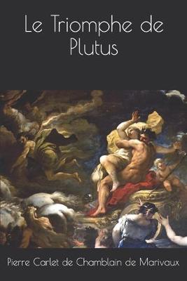 Book cover for Le Triomphe de Plutus