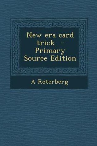 Cover of New Era Card Trick - Primary Source Edition