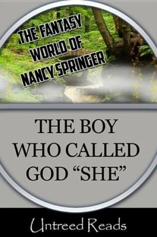 Cover of The Boy Who Called God "She"
