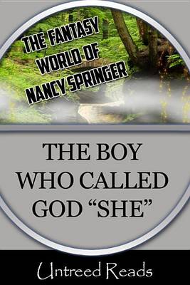 Book cover for The Boy Who Called God "She"