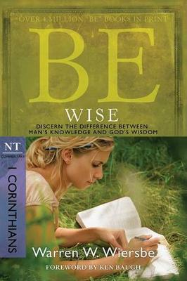 Book cover for Be Wise ( 1 Corinthians )