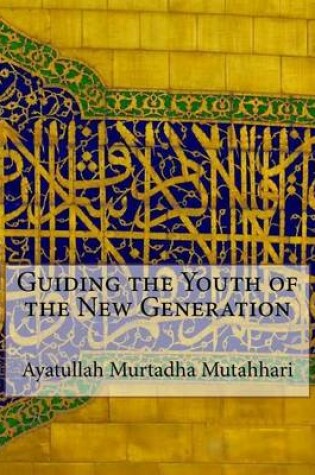 Cover of Guiding the Youth of the New Generation