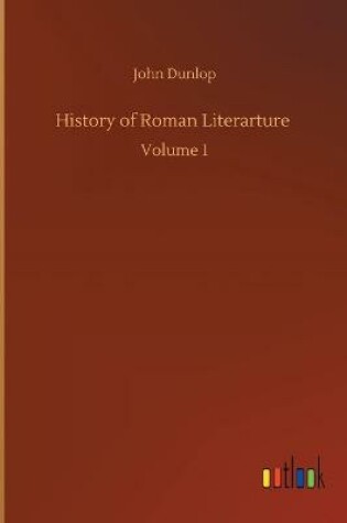 Cover of History of Roman Literarture