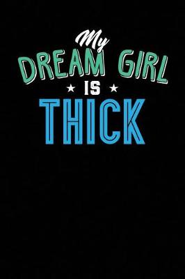 Book cover for My Dream Girl Is Thick