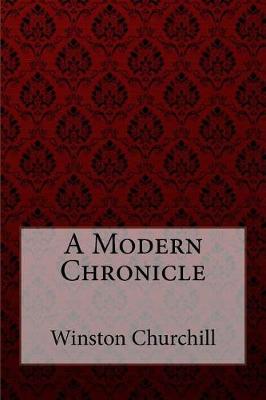Book cover for A Modern Chronicle Winston Churchill