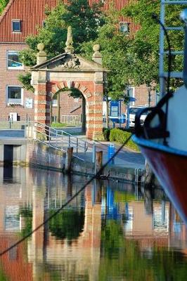 Book cover for Harbor Gate in Emden, Germany Journal