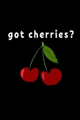 Book cover for Got Cherries?