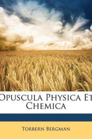 Cover of Opuscula Physica Et Chemica